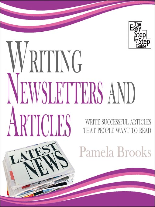 Title details for Writing Newsletters and Articles by Pamela Brooks - Wait list